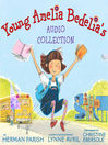 Cover image for Young Amelia Bedelia's Audio Collection